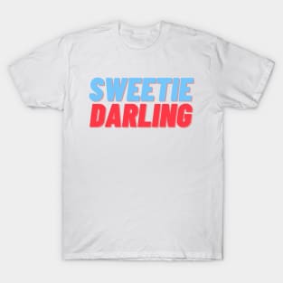 Sweetie Darling T-Shirt